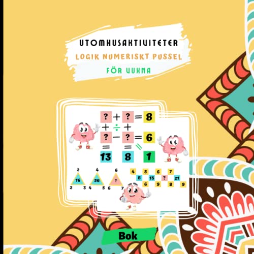 Utomhusaktiviteter logik Numeriskt pussel för vuxna: Fritidsaktivitetsbok för att lösa logiska pussel för alla generationer, män, kvinnor, även unga | ... att sätta dina resonemangsförmåga på prov