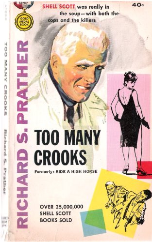 Too Many Crooks Formerly Ride a High Horse (She... B0011YRUPW Book Cover