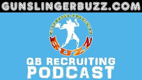 2025 Quarterbacks, CFB Week 9 Storylines, Quinn Ewers vs. Arch Manning - QB Recruiting Podcast