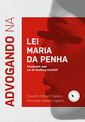 Advogando na Lei Maria da Penha 2ª Edição