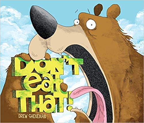 Don't Eat That! 1338568531 Book Cover