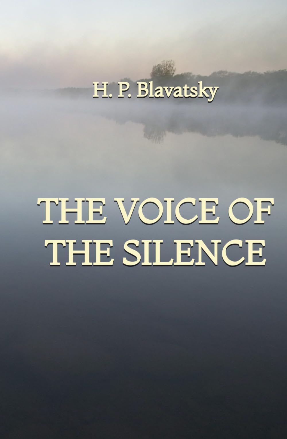 The Voice of the Silence
