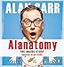 Produktbild Alanatomy: The Inside Story