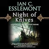 Night of Knives: Novels of the Malazan Empire, Book 1