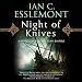 Night of Knives: Novels of the Malazan Empire, Book 1