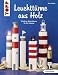 Produktbild Leuchttürme aus Holz (kreativ.kompakt): Maritime Dekorationen für Ihr Zuhause