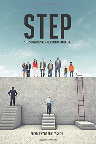 STEP: STEPS TOWARDS EXTRAORDINARY POTENTIAL