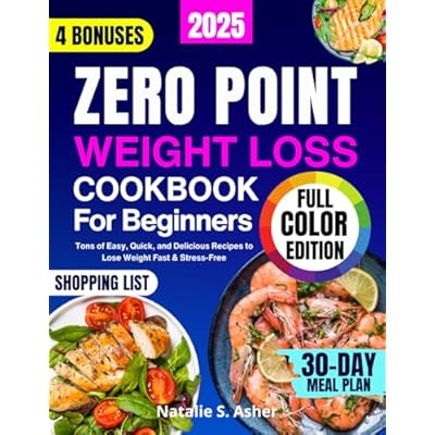 Zero Point Weight Loss Cookbook for Beginners [Full Color Edition]