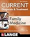 CURRENT Diagnosis & Treatment in Family Medicine, 4th Edition (Lange)