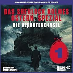 Das Sherlock Holmes Ostern-Spezial Audiolibro Por Sir Arthur Conan Doyle, Charles Fraser arte de portada