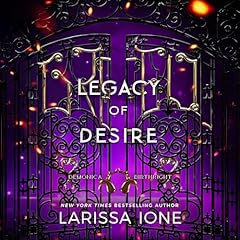 Legacy of Desire Audiolibro Por Larissa Ione arte de portada