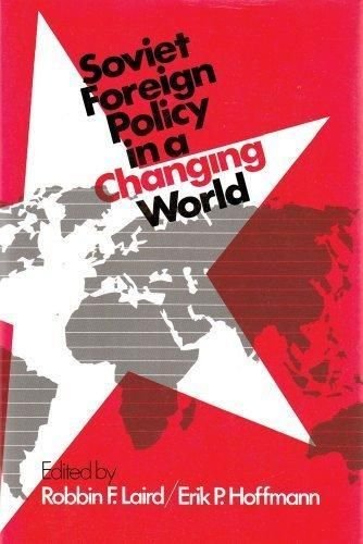 Soviet Foreign Policy in a Changing World 0202241661 Book Cover