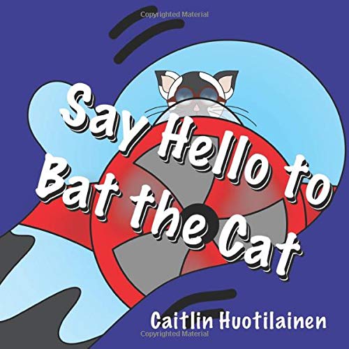 Say Hello to Bat the Cat