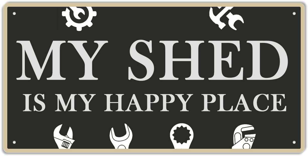 Vintage Metal tin Sign My shed is My Happy Place for Family cave Garage Art Deco Wall Painted tin Sign 16x6inch