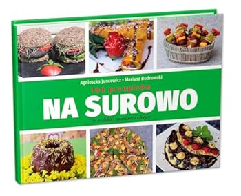 Hardcover Na surowo. 100 przepisow [Polish] Book