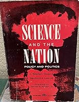 Science and the Nation Policy and Politics B07FB64ZDT Book Cover