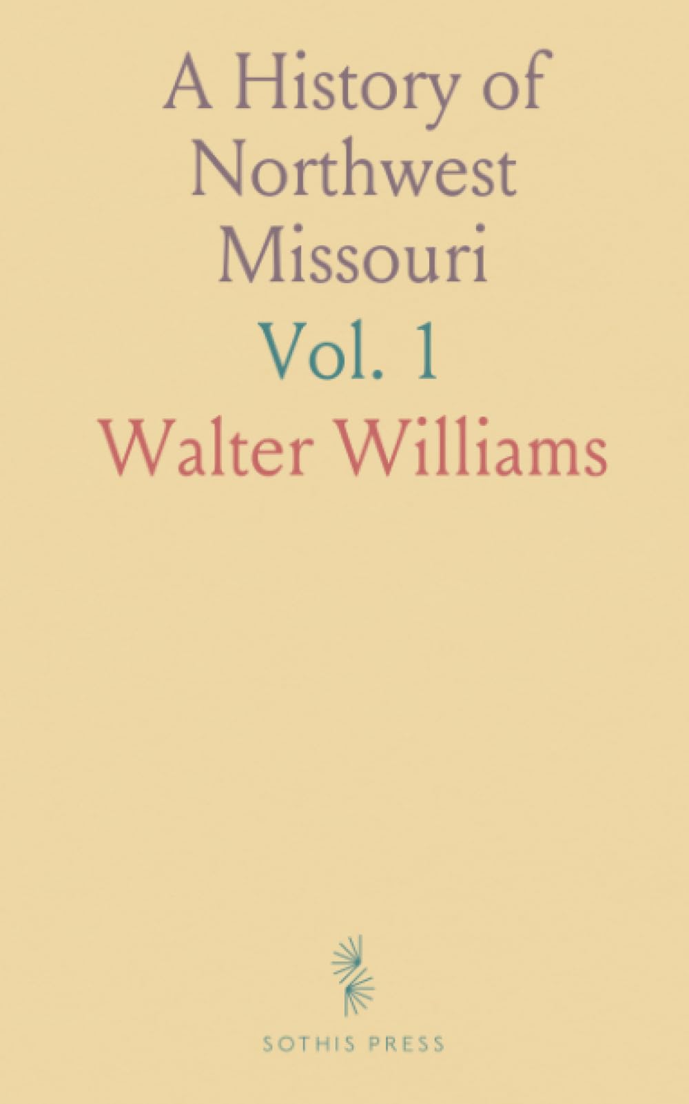 A History of Northwest Missouri