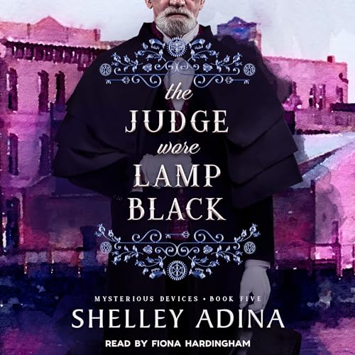 The Judge Wore Lamp Black by Shelley Adina episode artwork