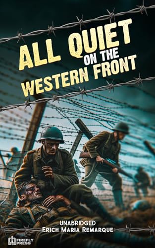 All Quiet on the Western Front - Unabridged
