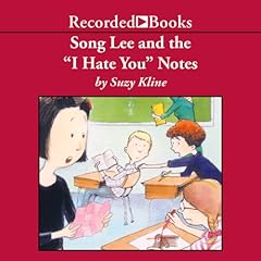 Song Lee and the "I Hate You" Notes Audiolibro Por Suzy Kline arte de portada