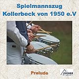 spielmannszug heiden facebook  Spielmannszug Kollerbeck - Prelude