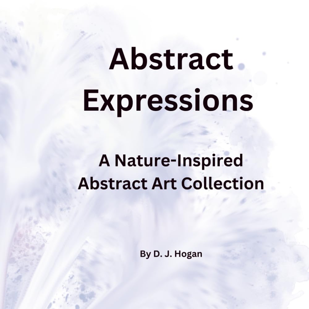 Abstract Expressions: A Nature-Inspired Abstract Art Collection