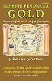 Olympic Peninsula Gold - Where to Find Gold on the Peninsula