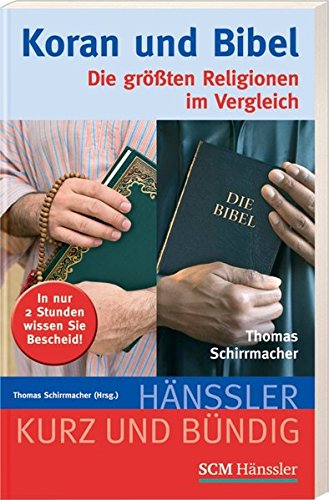 Koran Und Bibel Die Größten Religionen Im Vergleich Amazon.co.jp: Koran und Bibel: Die groessten Religionen im Vergleich : 本