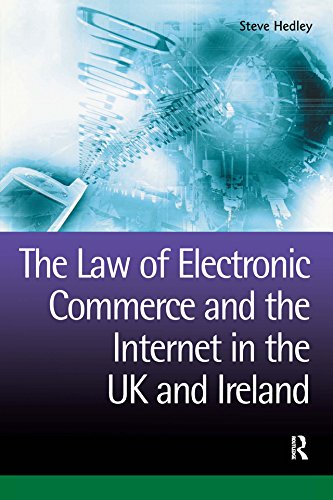 The Law of Electronic Commerce and the Internet in the UK and Ireland