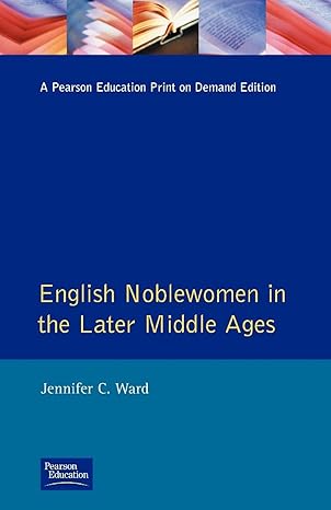 English Noblewomen in the Later Middle Ages-nurbook