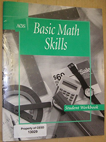 BASIC MATH SKILLS STUDENT WORKBOOK BASIC MATH SKILLS STUDENT WORKBOOK