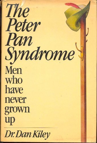 The Peter Pan Syndrome: Men Who Have Never Grow... B00ZT2902S Book Cover