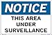 Vestil SI-N-24-D-LB-011 Notice Label Vinyl .011" Overall Size 18.5"W x 12.5"H This Area Under Surveillance SAFETY