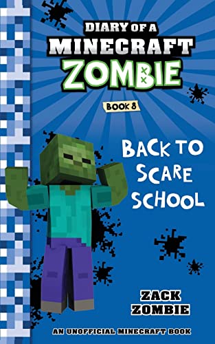 Diary of a Minecraft Zombie Book 8: Back to Scare School (8)