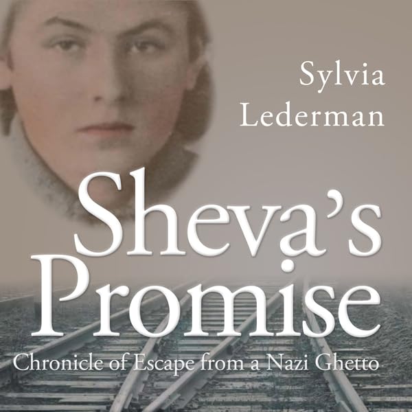 Cover art for Sheva's Promise: Chronicle of Escape from a Nazi Ghetto