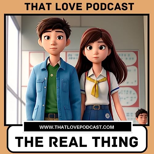 The Real Thing &ndash; Episodes Two: First Kisses, Family Secrets Podcast Por  arte de portada