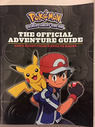 Pokemon The Official Adventure Guide- Ash's Que... B07D24V9SN Book Cover
