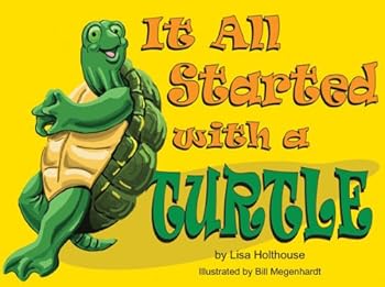 Hardcover It All Started With A Turtle Book