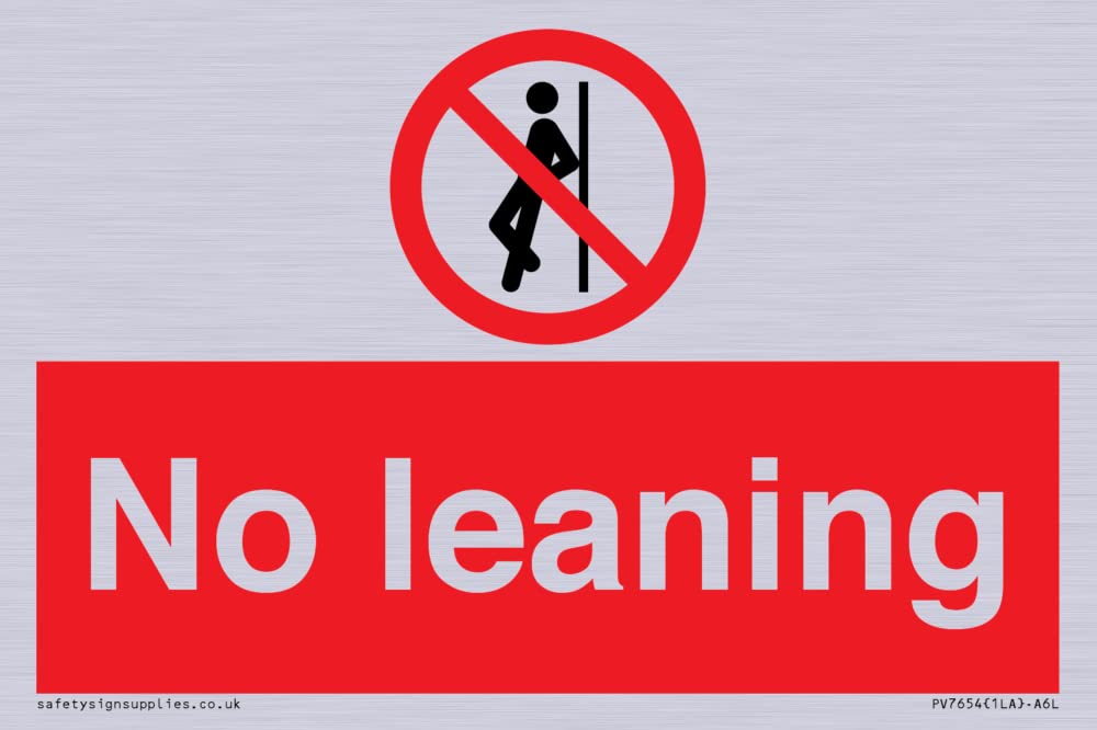 No leaning Sign - 150x100mm - A6L