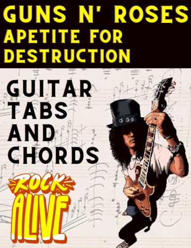  Guns N\' Roses, Apetite for Destruction: Guitar Tabs And Chords