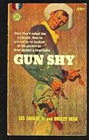 Gun Shy B000T8R4I4 Book Cover
