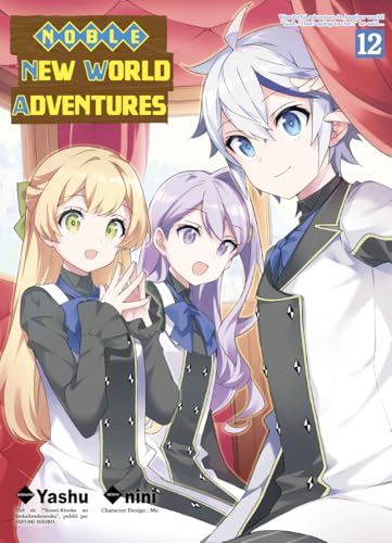 Noble New World Adventures — Tome 12