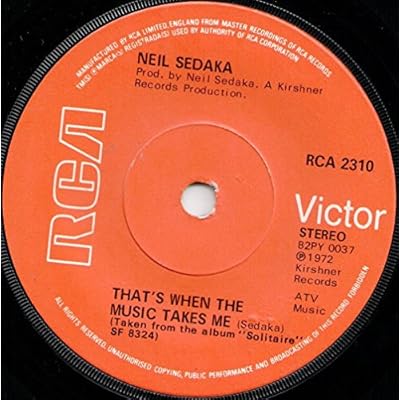 That's When The Music Takes Me - Neil Sedaka 7" 45