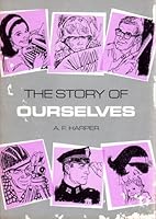 The story of ourselves: A study for teachers and parents, co-workers with God in the creation of christian personality B0007F5HF6 Book Cover