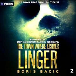 The Town Where Echoes Linger Audiolibro Por Boris Bacic arte de portada