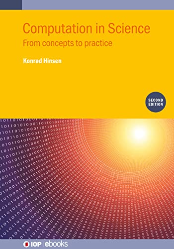 Computation in Science (Second Edition): From concepts to practice (Iop eBooks)