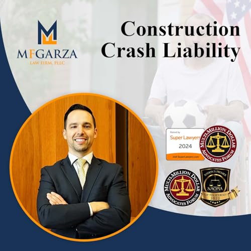 Highway Construction Accidents in Texas: Traffic Control Plans, OSHA Violations, and Proving Fault