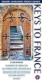 Keys to France (Kolibri Languages Pocket Guides)