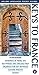 Keys to France (Kolibri Languages Pocket Guides)