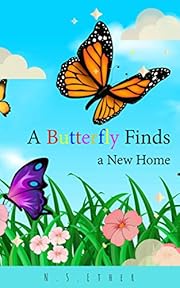 A Butterfly Finds a New Home: Children's book ?Bedtime story (Bedtime stories book series for children 85)